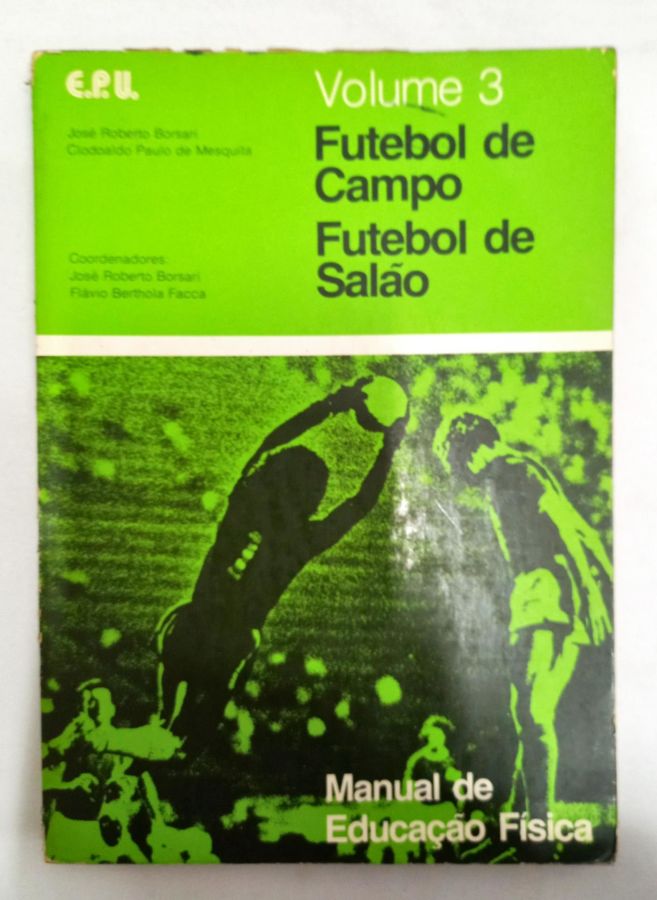 Dicionário Popular De Futebol – O ABC Das Arquibancadas - Leonam Penna