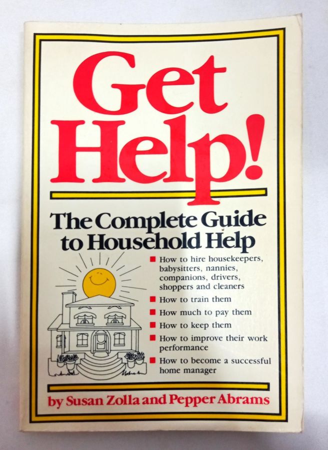 <a href="https://www.touchelivros.com.br/livro/get-help/">Get Help! - Susan Zolla e Pepper Abrams</a>