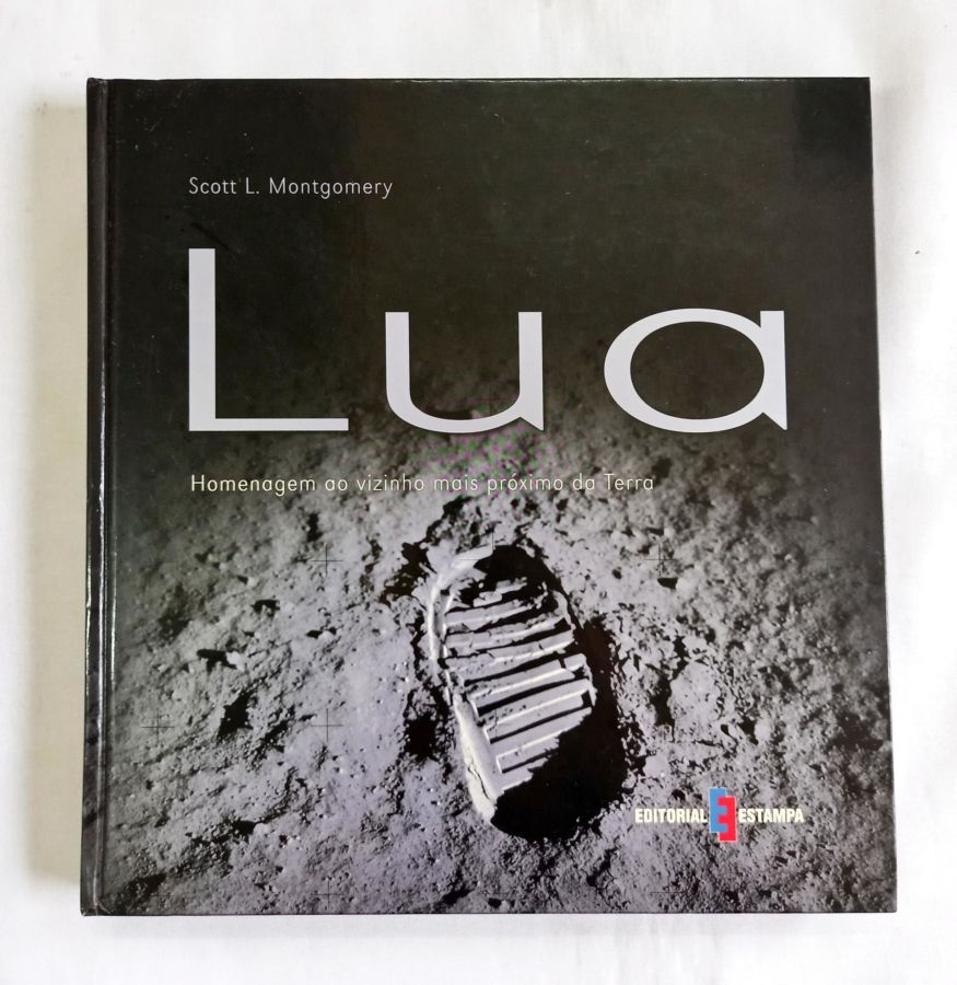 <a href="https://www.touchelivros.com.br/livro/lua/">Lua - Scott L. Montgomery</a>