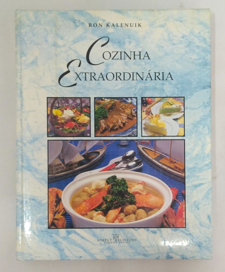 <a href="https://www.touchelivros.com.br/livro/cozinha-extraordinaria/">Cozinha Extraordinária - Ron Kalenuik</a>
