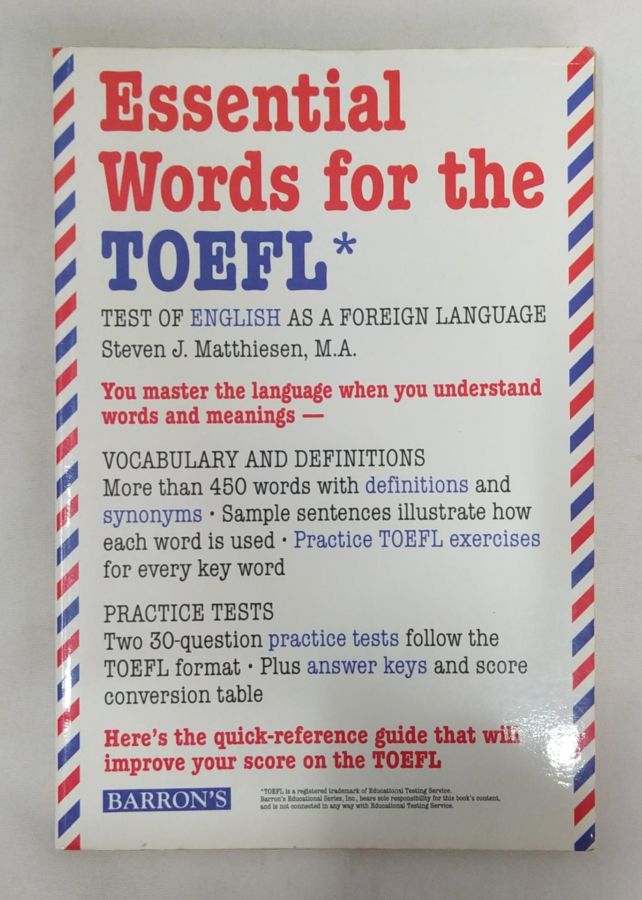 <a href="https://www.touchelivros.com.br/livro/essential-words-for-the-toefl/">Essential Words for the Toefl - Steven J. Matthisen</a>