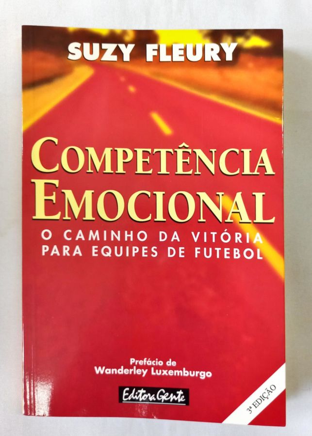 <a href="https://www.touchelivros.com.br/livro/competencia-emocional/">Competência Emocional - Suzy Fleury</a>