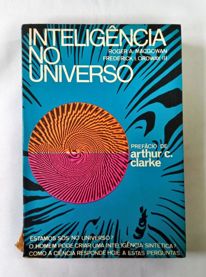O Universo Sem Misterio – Uma Visão Descomplicada Da Fisica Contemporanea: Do Big Bang Ás Partículas - C. L. Vieira ; A. A. Natale