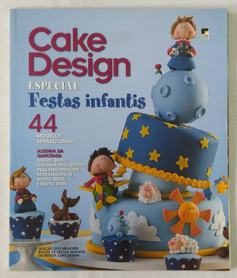 <a href="https://www.touchelivros.com.br/livro/cake-design-especial-festas-infantis/">Cake Design Especial – Festas Infantis - Da Editora</a>