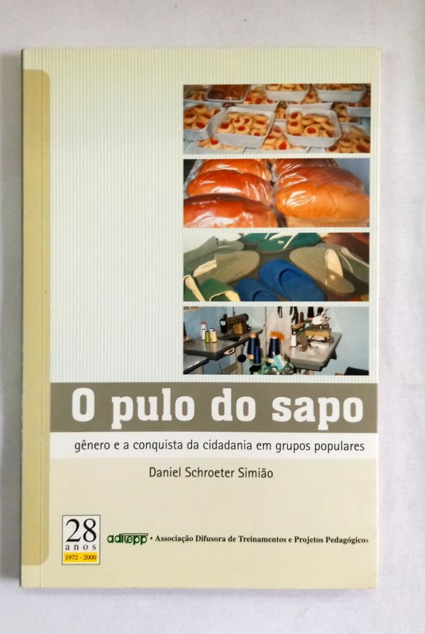 <a href="https://www.touchelivros.com.br/livro/o-pulo-do-sapo/">O Pulo Do Sapo - Daniel Schroeter Simião</a>