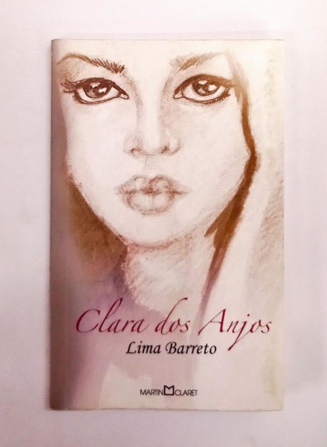 <a href="https://www.touchelivros.com.br/livro/clara-dos-anjos/">Clara dos Anjos - Lima Barreto</a>