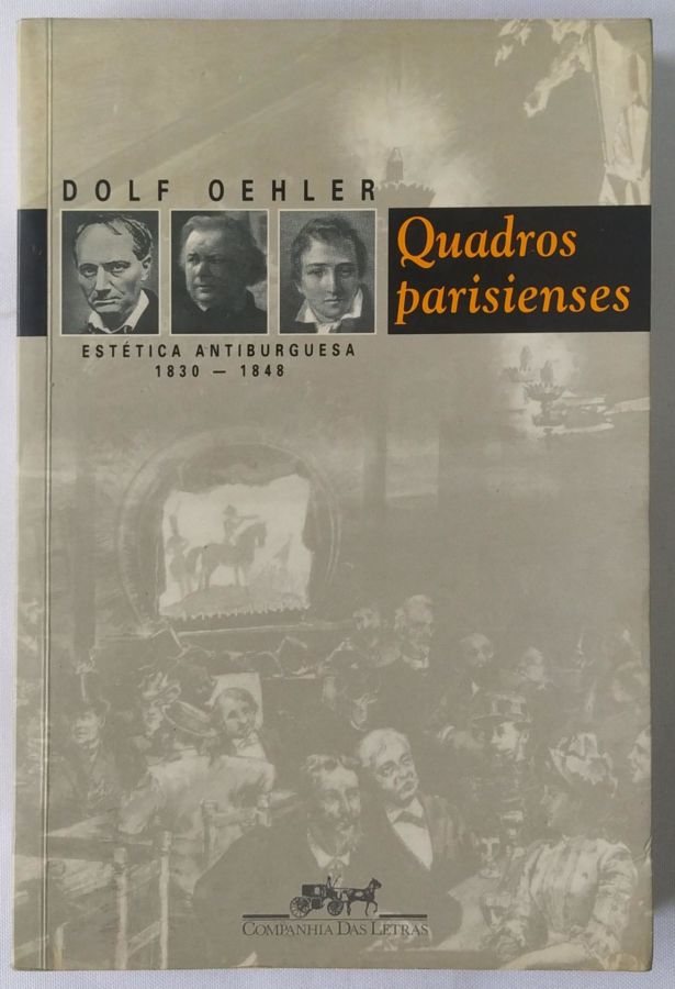<a href="https://www.touchelivros.com.br/livro/quadros-parisienses/">Quadros Parisienses - Dolf Oehler</a>