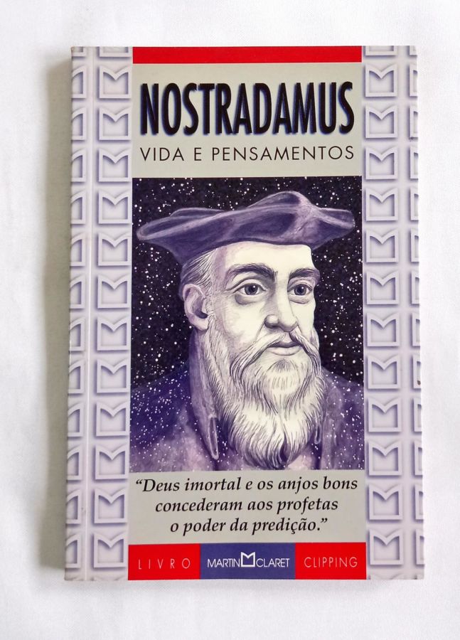 <a href="https://www.touchelivros.com.br/livro/nostradamus-vida-e-pensamentos/">Nostradamus – Vida e Pensamentos - Da Editora</a>