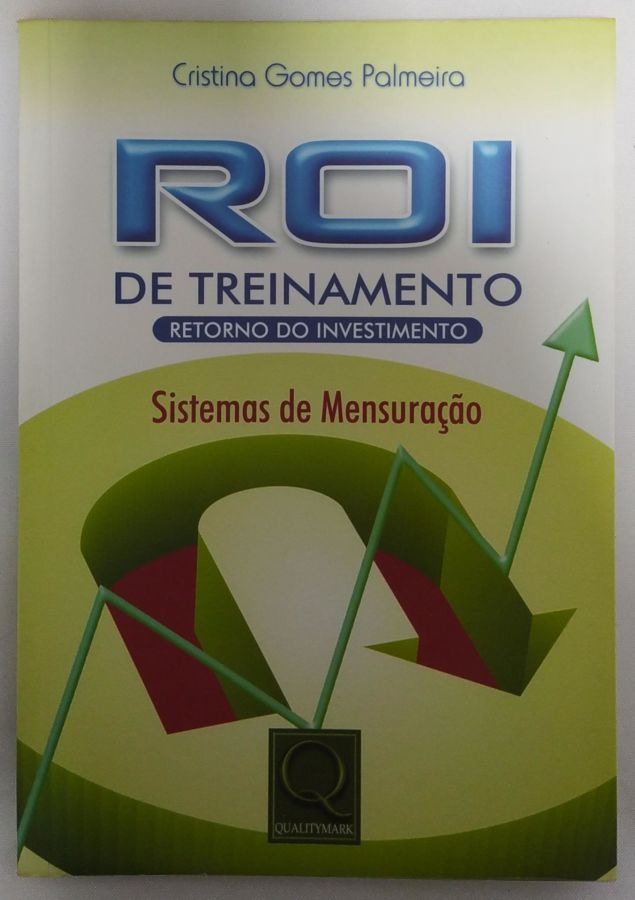 <a href="https://www.touchelivros.com.br/livro/roi-de-treinamento/">Roi De Treinamento - Cristina Gomes Palmeira</a>