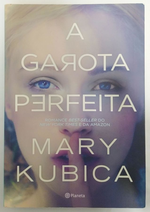 <a href="https://www.touchelivros.com.br/livro/a-garota-perfeita/">A Garota Perfeita - Mary Kubica</a>