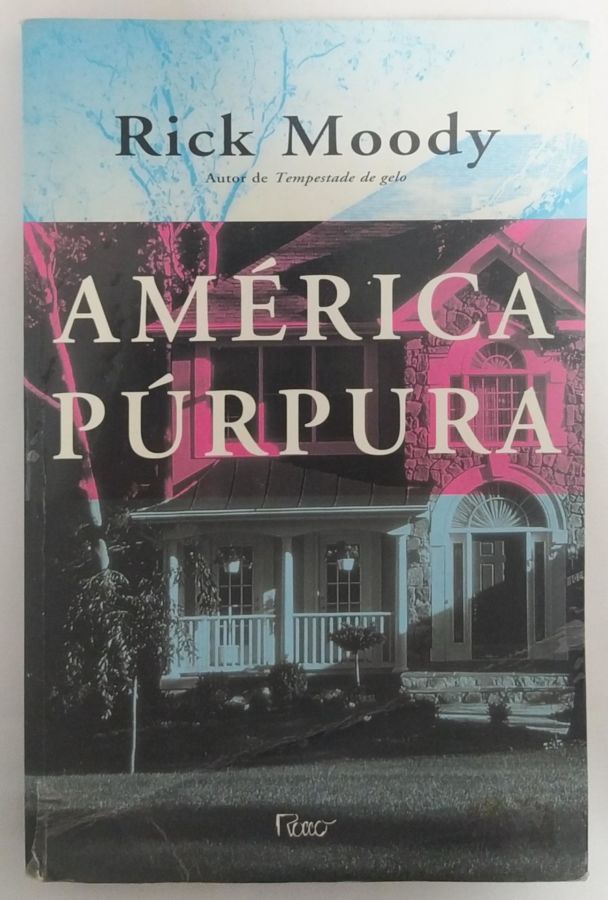 <a href="https://www.touchelivros.com.br/livro/america-purpura-2/">América Purpura - Rick Moody</a>