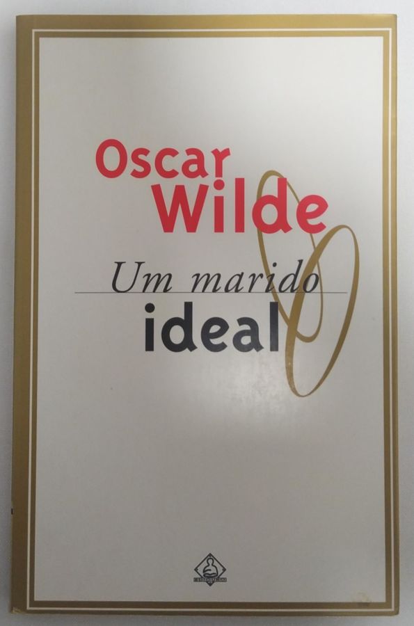 <a href="https://www.touchelivros.com.br/livro/um-marido-ideal/">Um Marido Ideal - Oscar Wilde</a>