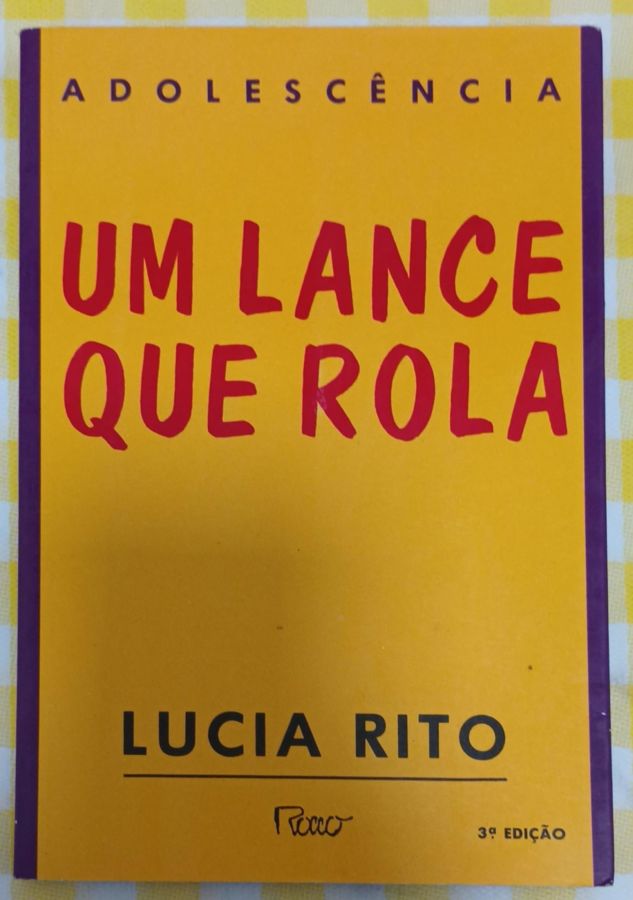 <a href="https://www.touchelivros.com.br/livro/um-lance-que-rola/">Um Lance Que Rola - Lucia Rito</a>