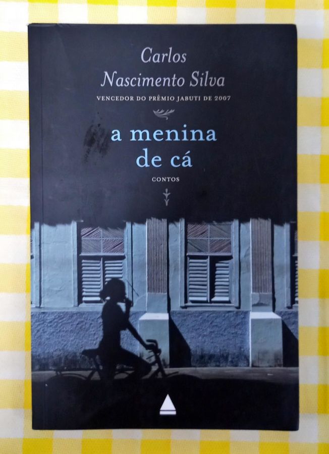 <a href="https://www.touchelivros.com.br/livro/a-menina-de-ca-2/">A Menina De Cá - Carlos Nascimento Silva</a>