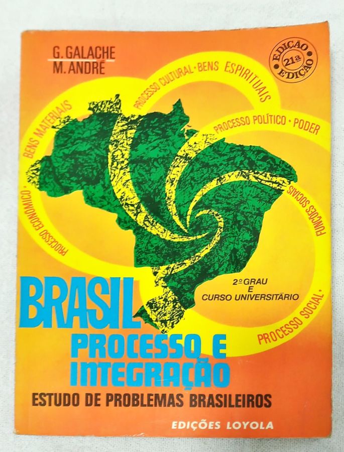 <a href="https://www.touchelivros.com.br/livro/brasil-processo-e-integracao-estudo-de-problemas-brasileiros/">Brasil Processo E Integração – Estudo De Problemas Brasileiros - G. Galache; M. André</a>