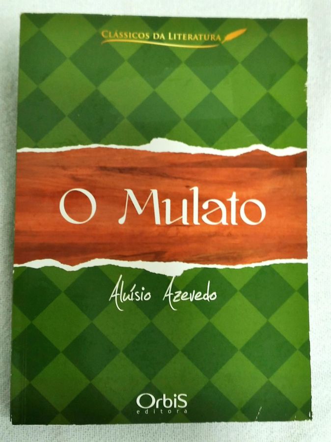 <a href="https://www.touchelivros.com.br/livro/o-mulato/">O Mulato - Aluísio Azevedo</a>