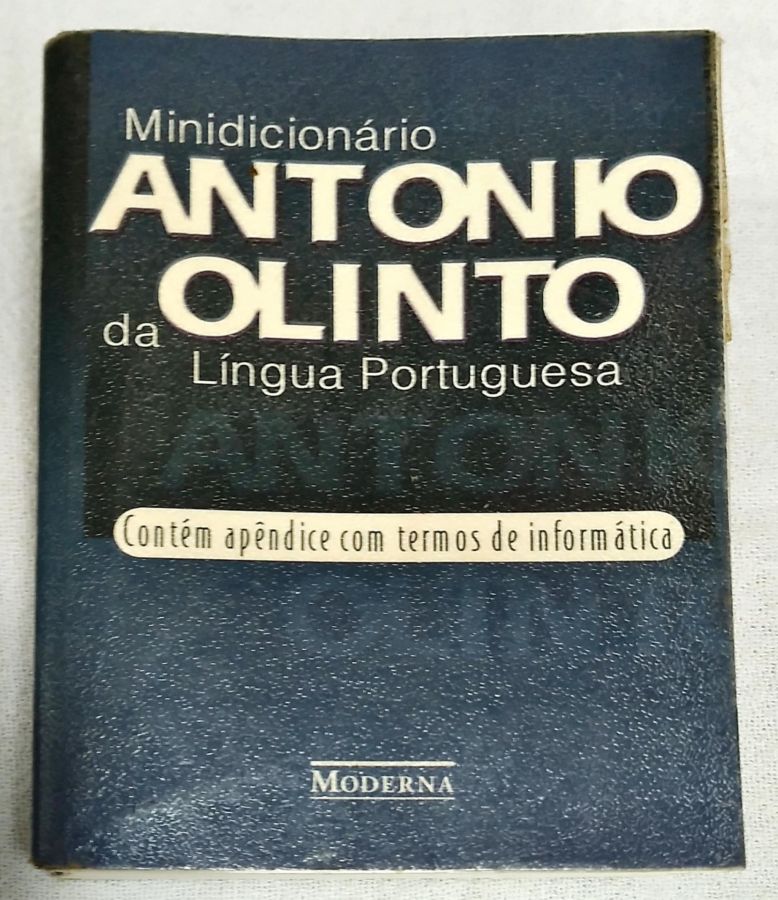 Dicionário De Sinônimos E Antônimos - Orlando Mendes De Morais ; Leonam De Azeredo Pena