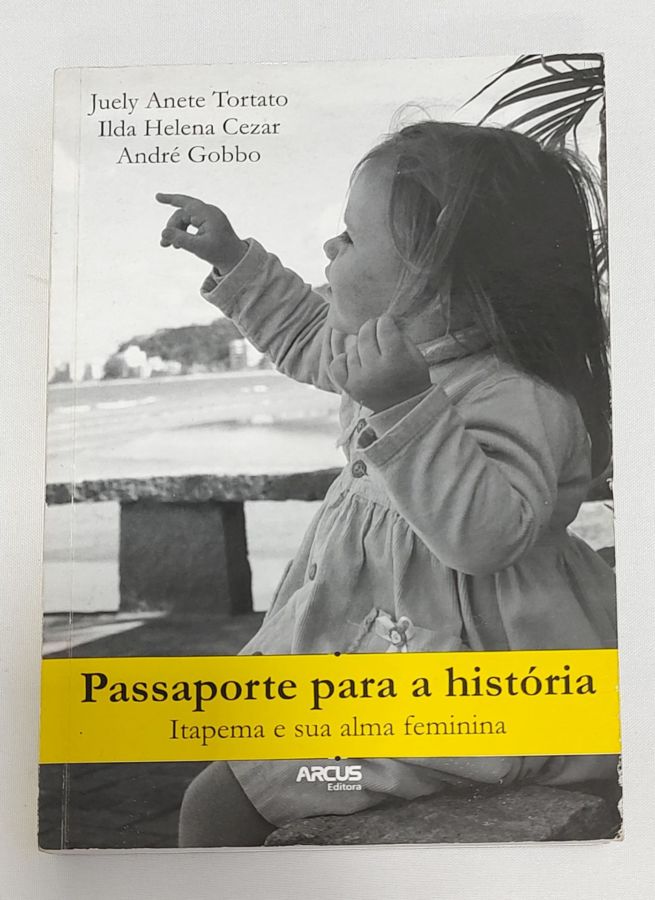 Crianças No Brasil, É Prioridade?- A História Da Casa Da Criança Do Brasil Do Balneário Camboriú/sc - Retijane Popelier