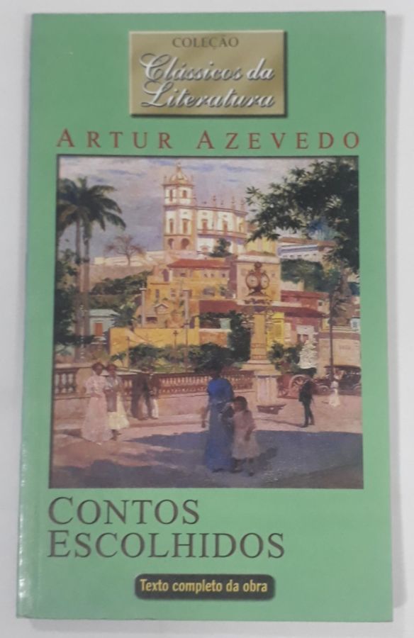 <a href="https://www.touchelivros.com.br/livro/contos-escolhidos/">Contos escolhidos - Artur Azevedo</a>