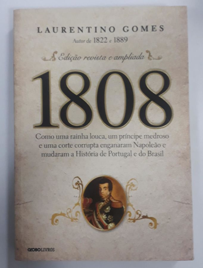 <a href="https://www.touchelivros.com.br/livro/1808-5/">1808 - Laurentino Gomes</a>