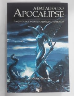 <a href="https://www.touchelivros.com.br/livro/a-batalha-do-apocalipse-da-queda-dos-anjos-ao-crepusculo-do-mundo-4/">A Batalha Do Apocalipse: Da Queda Dos Anjos Ao Crepúsculo Do Mundo - Eduardo Spohr</a>