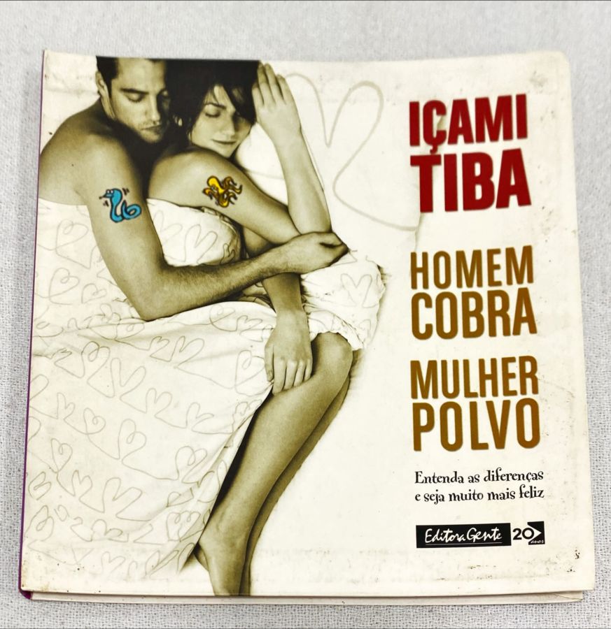 <a href="https://www.touchelivros.com.br/livro/homem-cobra-mulher-polvo-2/">Homem-Cobra, Mulher Polvo - Içami Tiba</a>