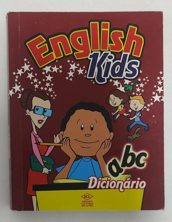 <a href="https://www.touchelivros.com.br/livro/english-kids-dicionario/">English Kids – Dicionário - David Conrad</a>