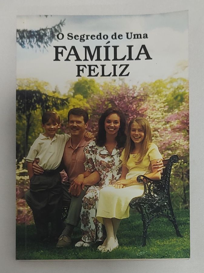 <a href="https://www.touchelivros.com.br/livro/o-segredo-de-uma-familia-feliz/">O Segredo De Uma Família Feliz - Da Editora</a>