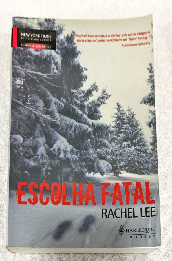 <a href="https://www.touchelivros.com.br/livro/escolha-fatal/">Escolha Fatal - Rachel Lee</a>