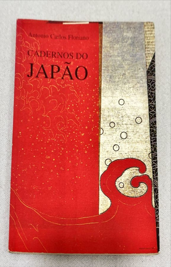 <a href="https://www.touchelivros.com.br/livro/cadernos-do-japao/">Cadernos Do Japão - Antonio Carlos Floriano</a>