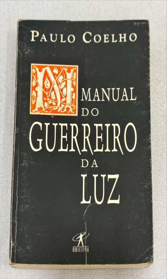 <a href="https://www.touchelivros.com.br/livro/manual-do-guerreiro-da-luz-2/">Manual Do Guerreiro Da Luz - Paulo Coelho</a>