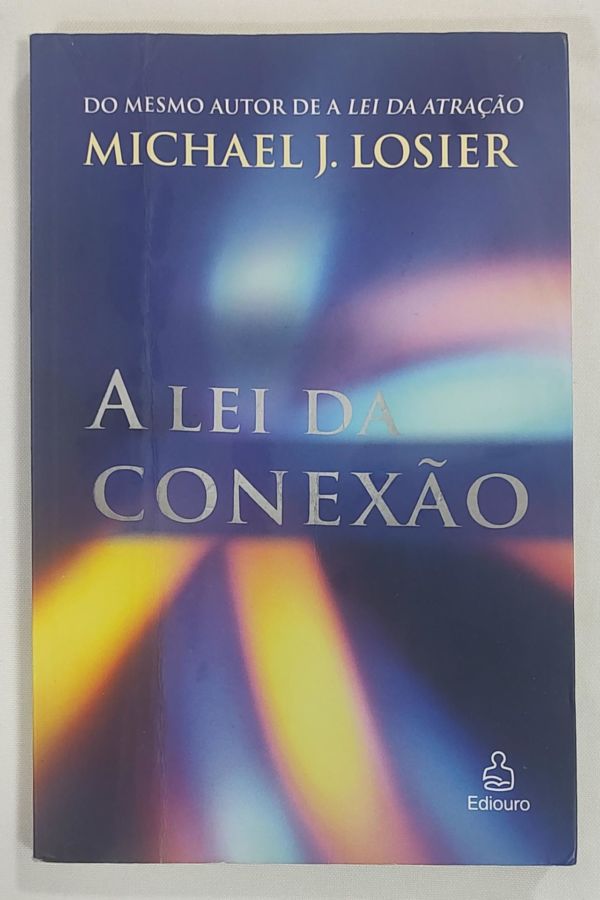 <a href="https://www.touchelivros.com.br/livro/a-lei-da-conexao/">A Lei Da Conexão - Michael Losier</a>