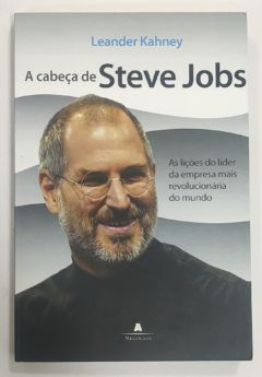 <a href="https://www.touchelivros.com.br/livro/a-cabeca-de-steve-jobs-3/">A Cabeça De Steve Jobs - Leander Kahney</a>