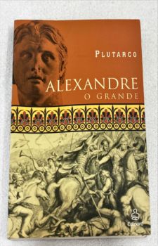 <a href="https://www.touchelivros.com.br/livro/alexandre-o-grande/">Alexandre, O Grande - Plutarco</a>