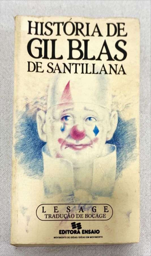 <a href="https://www.touchelivros.com.br/livro/historia-de-gil-blas-de-santillana/">História De Gil Blas De Santillana - Le Sage</a>