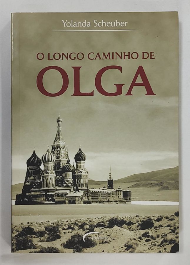 <a href="https://www.touchelivros.com.br/livro/o-longo-caminho-de-olga/">O Longo Caminho De Olga - Yolanda Scheuber</a>
