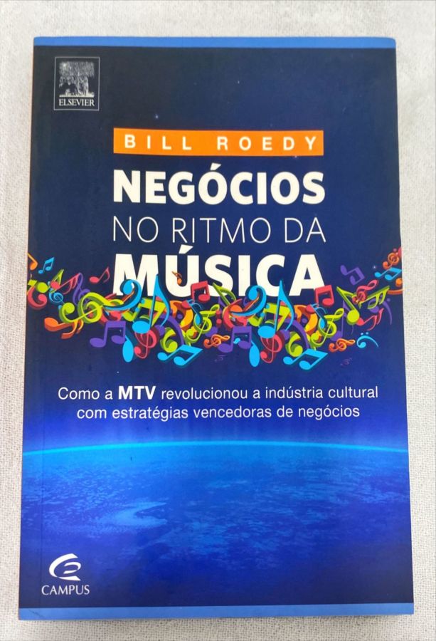 <a href="https://www.touchelivros.com.br/livro/negocios-no-ritmo-da-musica-2/">Negócios No Ritmo Da Música - Bill Roedy</a>