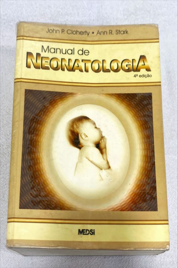 <a href="https://www.touchelivros.com.br/livro/manual-de-neonatologia/">Manual De Neonatologia - John P. Cloherty; Ann R. Stark</a>