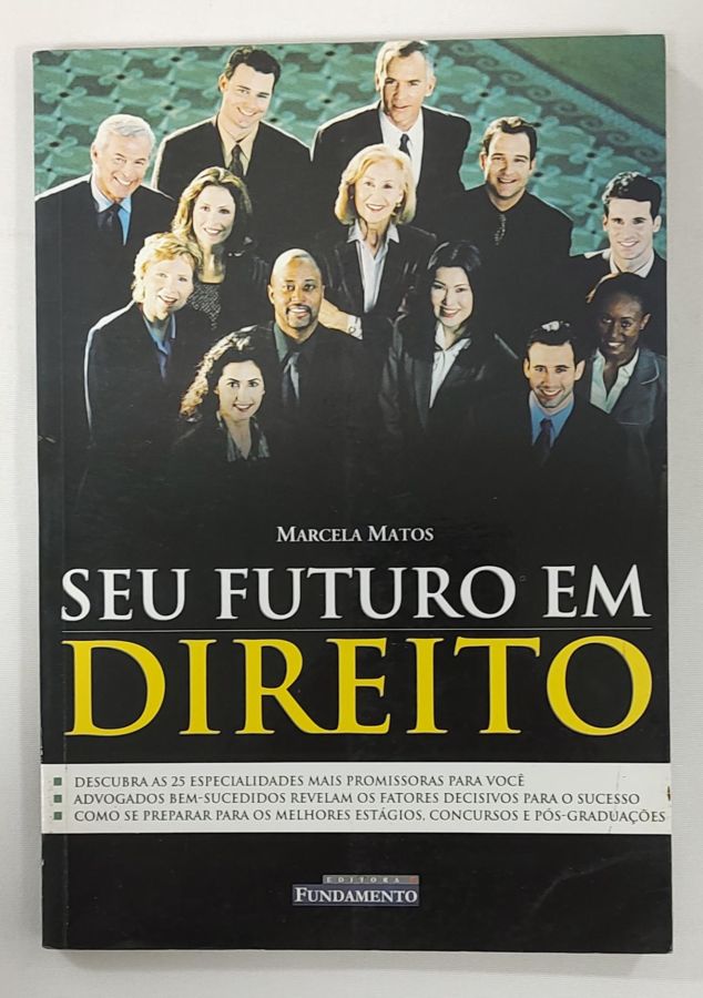 <a href="https://www.touchelivros.com.br/livro/seu-futuro-em-direito-2/">Seu Futuro Em Direito - Marcela Matos</a>