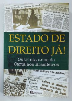 <a href="https://www.touchelivros.com.br/livro/estado-de-direito-ja-os-trinta-anos-da-carta-aos-brasileiros/">Estado De Direito Já! Os Trinta Anos Da Carta Aos Brasileiros - Vários Autores</a>