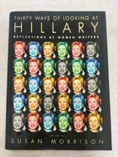 <a href="https://www.touchelivros.com.br/livro/thirty-ways-of-looking-at-hillary-reflections-by-women-writers/">Thirty Ways Of Looking At Hillary: Reflections By Women Writers - Susan Morrison</a>