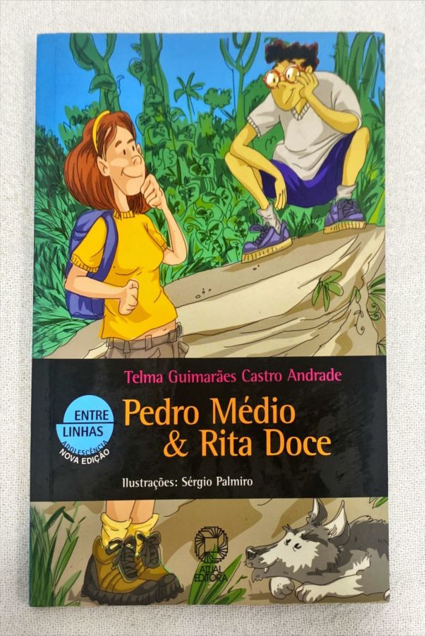 <a href="https://www.touchelivros.com.br/livro/pedro-medio-rita-doce/">Pedro Médio & Rita Doce - Telma Guimarães C. Andrade</a>