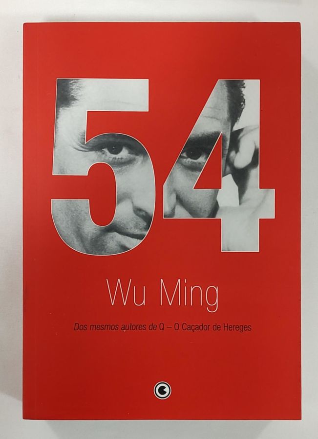 <a href="https://www.touchelivros.com.br/livro/54/">54 - Wu Ming</a>