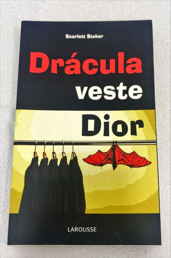 <a href="https://www.touchelivros.com.br/livro/dracula-veste-dior/">Drácula Veste Dior - Scarlett Stoker</a>