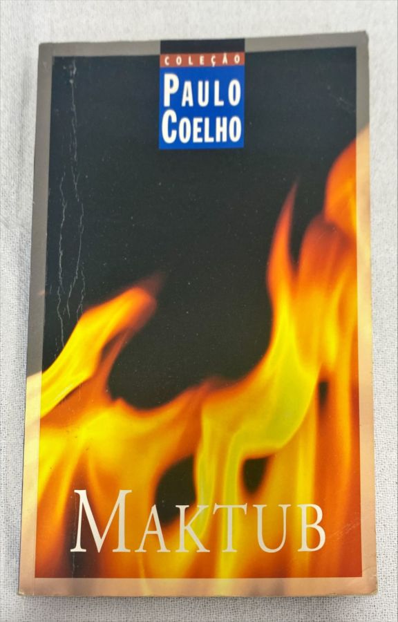 <a href="https://www.touchelivros.com.br/livro/maktub-2/">Maktub - Paulo Coelho</a>