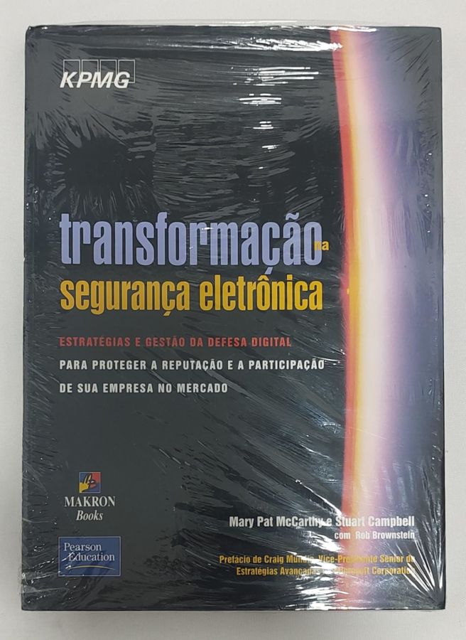 <a href="https://www.touchelivros.com.br/livro/transformacao-na-seguranca-eletronica-2/">Transformação Na Seguranca Eletrônica - Mary Pat McCarthy; Stuart Campbell; Rob Browstein</a>