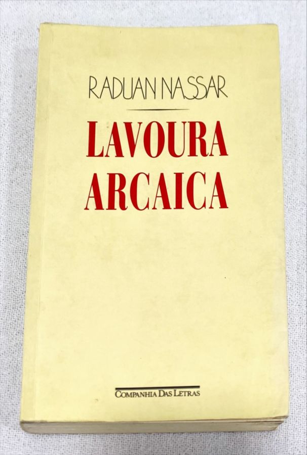 <a href="https://www.touchelivros.com.br/livro/lavoura-arcaica-2/">Lavoura Arcaica - Raduan Nassar</a>