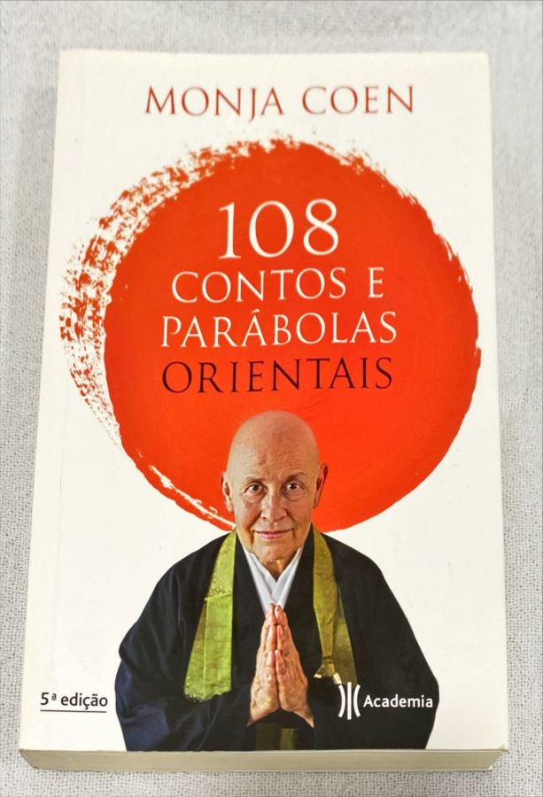 <a href="https://www.touchelivros.com.br/livro/108-contos-e-parabolas-orientais/">108 Contos E Parábolas Orientais - Monja Coen</a>