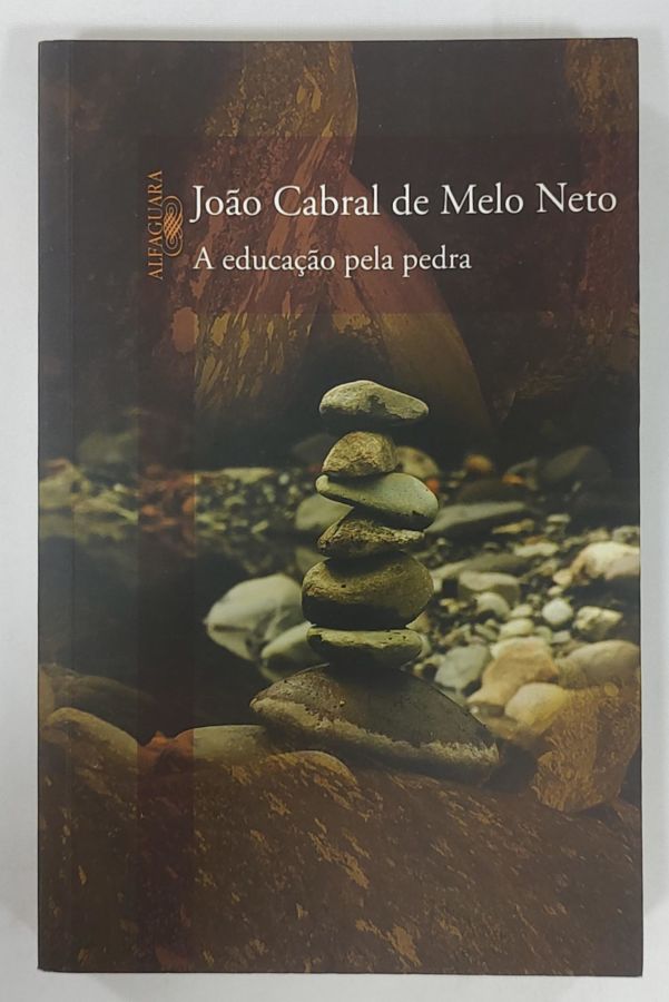 <a href="https://www.touchelivros.com.br/livro/a-educacao-pela-pedra-e-outros-poemas/">A Educação Pela Pedra E Outros Poemas - João Cabral de Melo Neto</a>