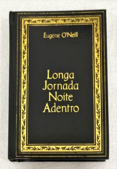 <a href="https://www.touchelivros.com.br/livro/longa-jornada-noite-adentro/">Longa Jornada Noite Adentro - Eugene O'Neill</a>